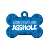 Mom's Favourite Asshole (Blue)