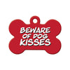 Beware of Kisses Red Bone Pet ID Tag