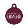 Engagement Announcement (Dads) Circle Pet ID Tag