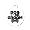 Dog of the Groom Circle Pet ID Tag
