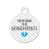 You're Going to be Grandparents (Boy) Circle Pet ID Tag