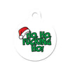 Ho, Ho, F*cking Ho Grinch Christmas Circle Pet ID Tag