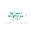 Baby Announcement (Parents are Getting a Human) Bone Pet ID Tag