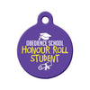 Honour Roll Student Circle Pet ID Tag