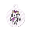 It's My Gotcha Day Circle Pet ID Tag