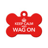 Keep Calm and Wag On Bone Pet ID Tag