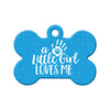 Little Girl Loves Me (Blue) Bone Pet ID Tag