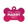 Will you Marry Me? (Pink) - Proposal Tag Bone Pet ID Tag
