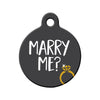 Will you Marry Me? (Grey) - Proposal Tag Circle Pet ID Tag